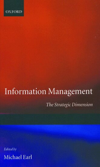 Michael J. Earl, Michael Earl - Information Management: The Strategic Dimension, Inbunden