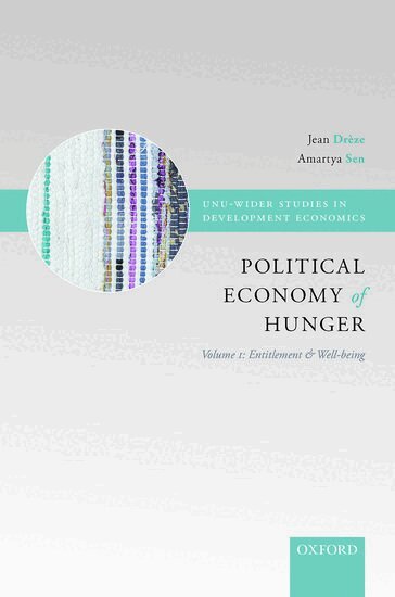 Jean Drèze, Amartya Sen - The Political Economy of Hunger: Political Economy of Hunger, Inbunden