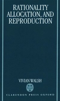 bokomslag Rationality, Allocation, and Reproduction