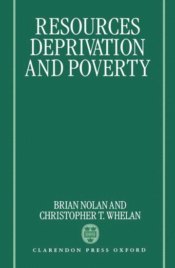 Resources, Deprivation, and Poverty 1
