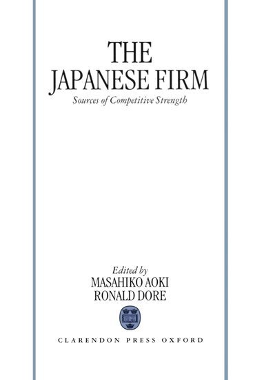 Masahiko Aoki, Ronald Dore - The Japanese Firm, Inbunden