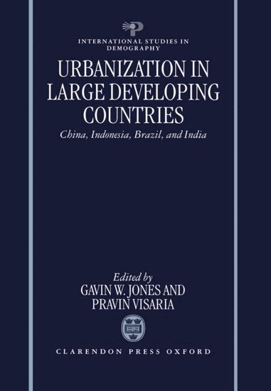 Visaria Jones, Gavin W. Jones, Pravin Visaria - Urbanization in Large Developing Countries, Inbunden