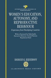 bokomslag Women's Education, Autonomy, and Reproductive Behaviour