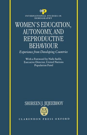 Shireen J. Jejeebhoy - Women's Education, Autonomy, and Reproductive Behaviour, Inbunden