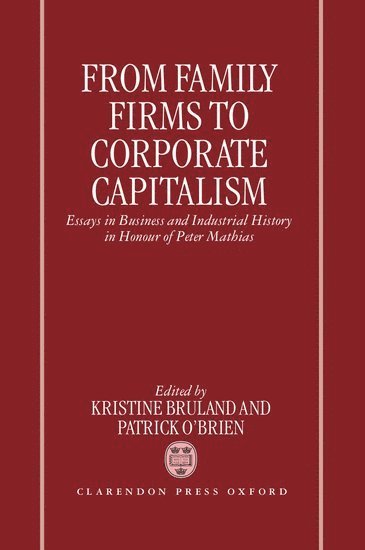 From Family Firms to Corporate Capitalism 1