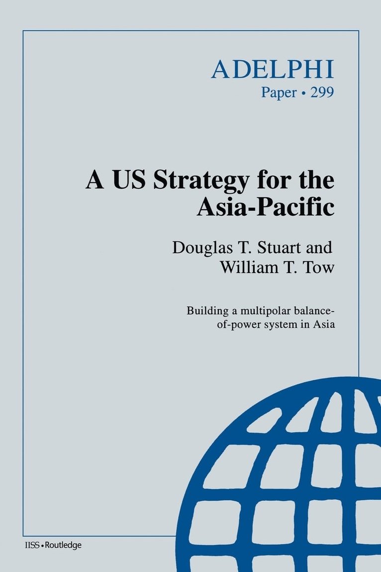 A US Strategy for the Asia-Pacific