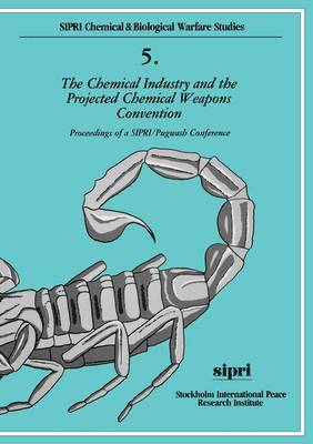 Stockholm International Peace Research, Stockholm International Peace Research I, Julian Perry Robinson - The Chemical Industry and the Projected Chemical Weapons Convention: Volume II, Häftad