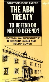 bokomslag The ABM Treaty