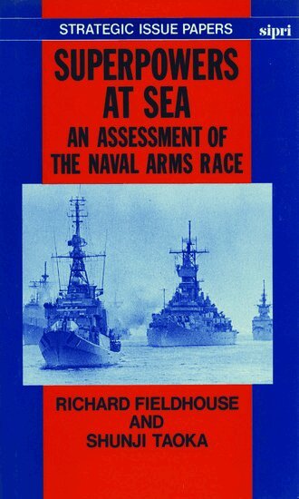 Richard Fieldhouse, Shunji Taoka - Superpowers at Sea, Inbunden