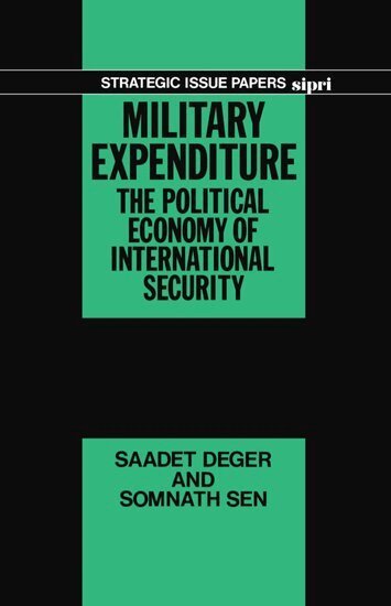 Saadet Deger, Somnath Sen - Military Expenditure, Inbunden