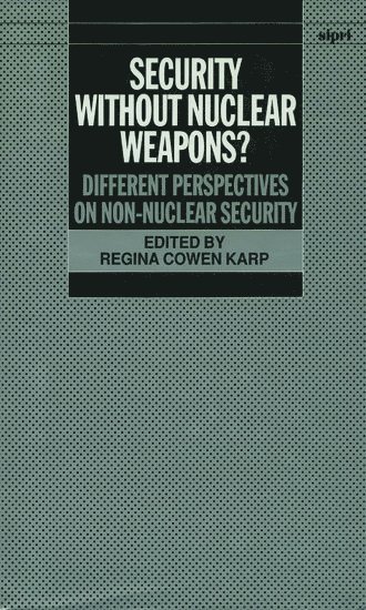Security Without Nuclear Weapons?