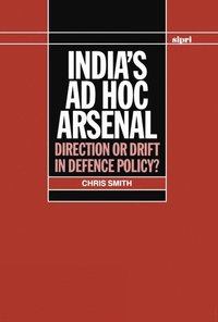 bokomslag India's ad hoc Arsenal