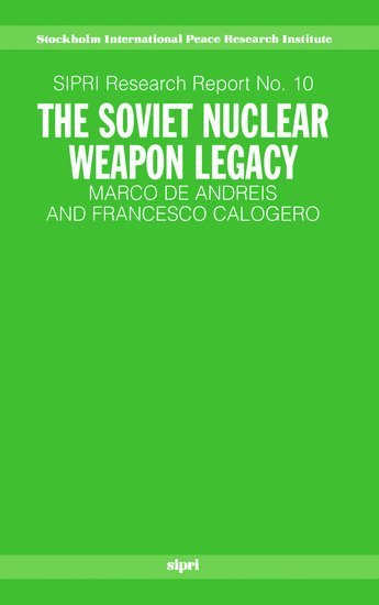 bokomslag The Soviet Nuclear Weapon Legacy