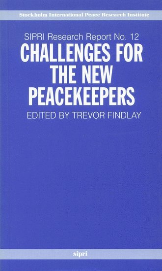 Challenges for the New Peacekeepers 1