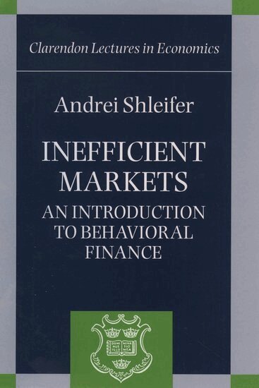 Andrei Shleifer - Inefficient Markets, Inbunden