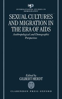 bokomslag Sexual Cultures and Migration in the Era of AIDS