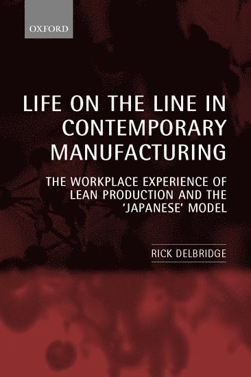 Life on the Line in Contemporary Manufacturing 1