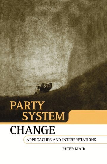 Peter Mair - Party System Change, Inbunden