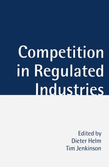 bokomslag Competition in Regulated Industries