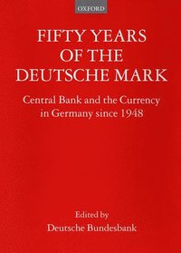 bokomslag Fifty Years of the Deutsche Mark