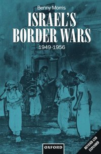 bokomslag Israel's Border Wars, 1949-1956