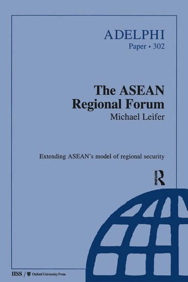 Michael Leifer - ASEAN Regional Forum, Häftad
