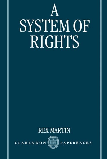 Rex Martin - A System of Rights, Häftad