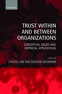 bokomslag Trust Within and Between Organizations