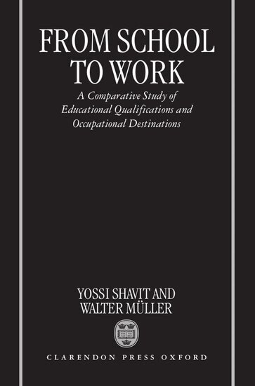 Shavit Muller, Yossi Shavit, Walter Müller - From School to Work, Inbunden