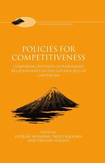 Hideaki Miyajima, Takeo Kikkawa, Takashi Hikino - Policies for Competitiveness, Inbunden