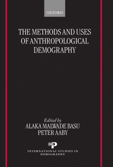 The Methods and Uses of Anthropological Demography 1