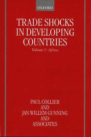 bokomslag Trade Shocks in Developing Countries: Volume I: Africa