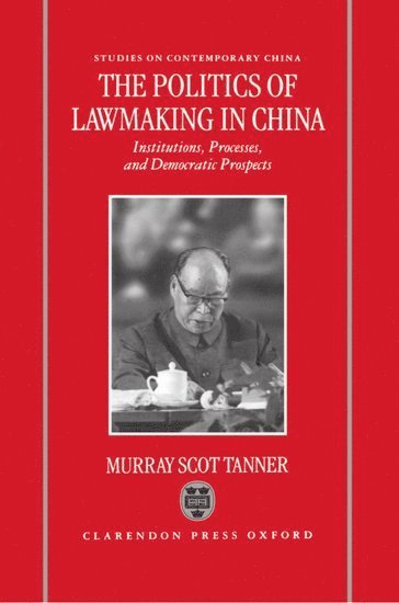 The Politics of Lawmaking in Post-Mao China 1