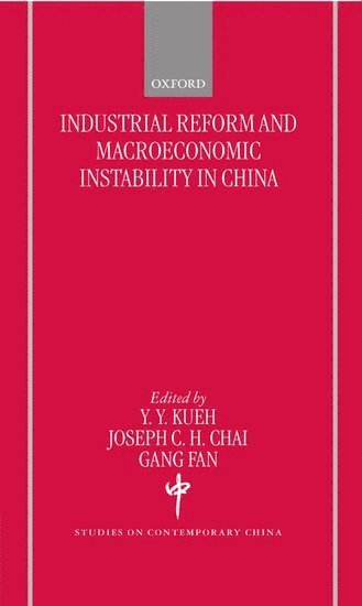 Industrial Reforms and Macroeconomic Instabilty in China 1