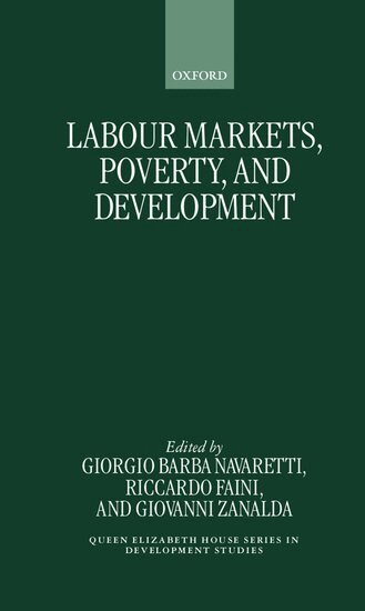 Giorgio Barba Navaretti, Riccardo Faini, Giovanni Zanalda - Labour Markets, Poverty, and Development, Inbunden