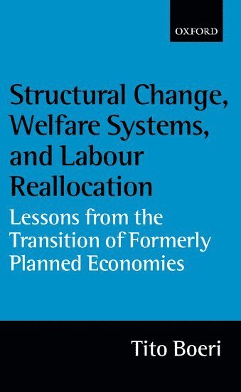Structural Change, Welfare Systems, and Labour Reallocation 1