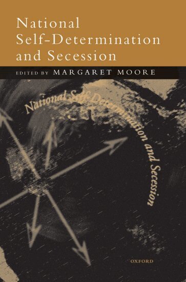 Margaret Moore, Margaret Moore - National Self-Determination and Secession, Inbunden