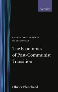 bokomslag The Economics of Post-Communist Transition