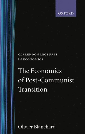 The Economics of Post-Communist Transition 1