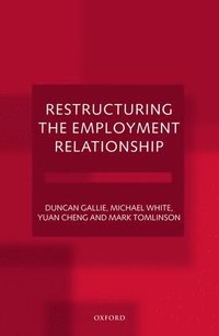 bokomslag Restructuring the Employment Relationship