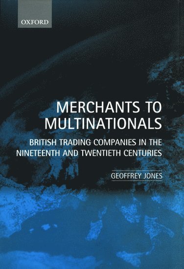 bokomslag Merchants to Multinationals