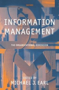 bokomslag Information Management: The Organizational Dimension