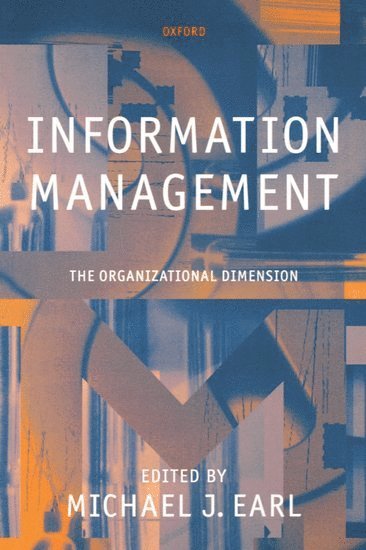 bokomslag Information Management: The Organizational Dimension