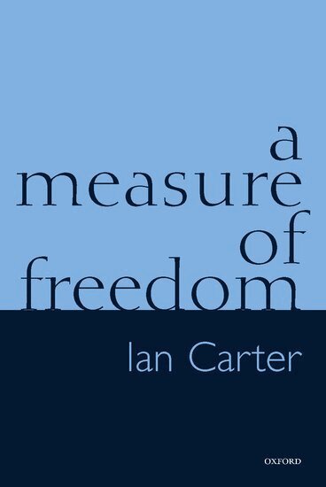Ian Carter - A Measure of Freedom, Inbunden