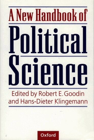 Robert E. Goodin, Hans-Dieter Klingemann - A New Handbook of Political Science, Häftad