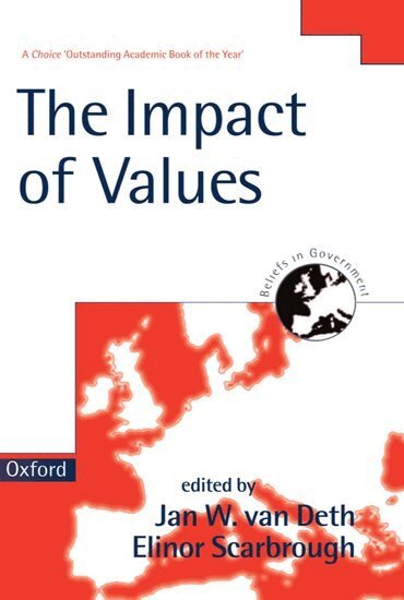 Jan W. Van Deth, Elinor Scarbrough - The Impact of Values, Häftad