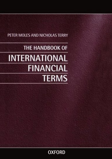 Peter Moles, Nicholas Terry - The Handbook of International Financial Terms, Häftad