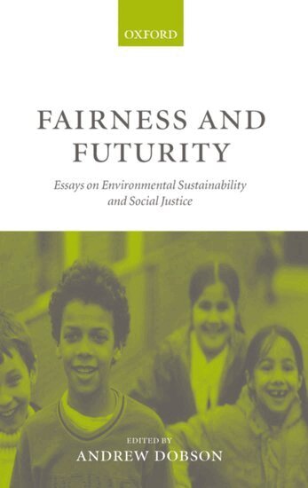 Andrew Dobson - Fairness and Futurity, Häftad
