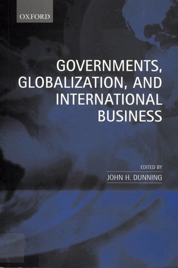 Dunning, John H. Dunning - Regions, Globalization, and the Knowledge-Based Economy, Inbunden