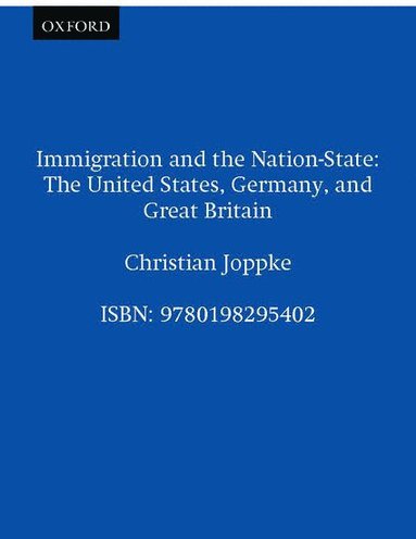 bokomslag Immigration and the Nation-State